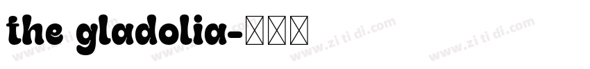 the gladolia字体转换